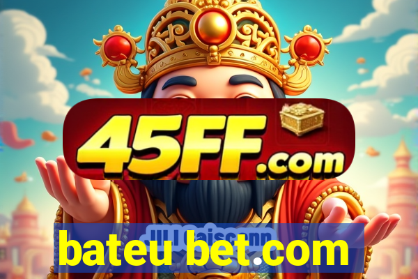 bateu bet.com